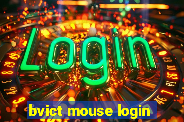 bvict mouse login